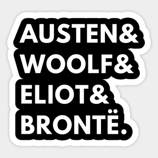 Austen & Woolf & Eliot & Bronte Sticker